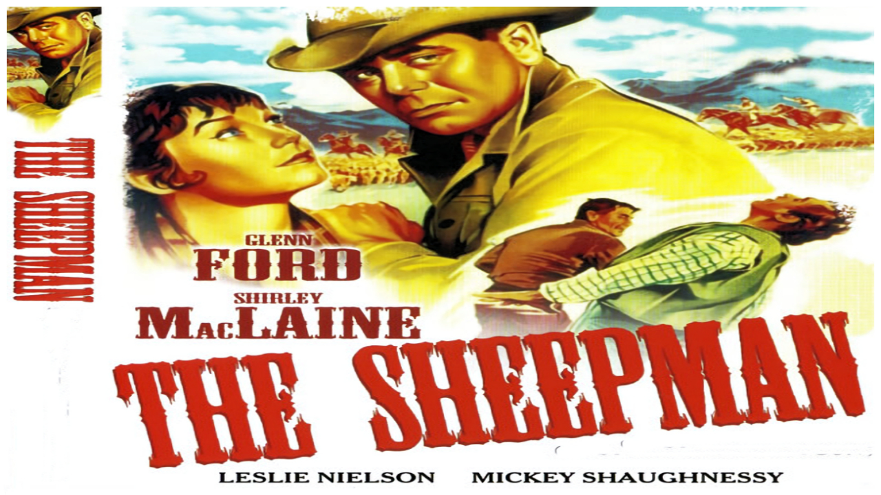 The Sheepman - 1958 - Glen Ford