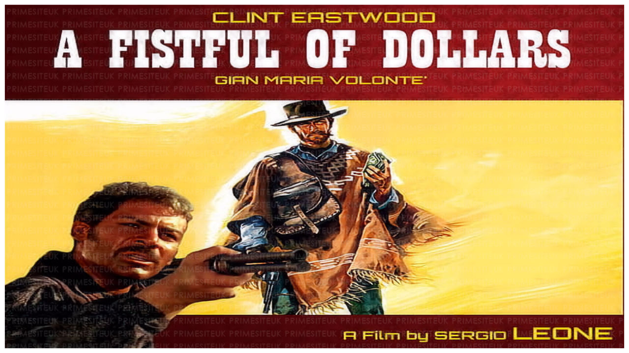 A Fistful of Dollars - 1964 - Clint Eastwood
