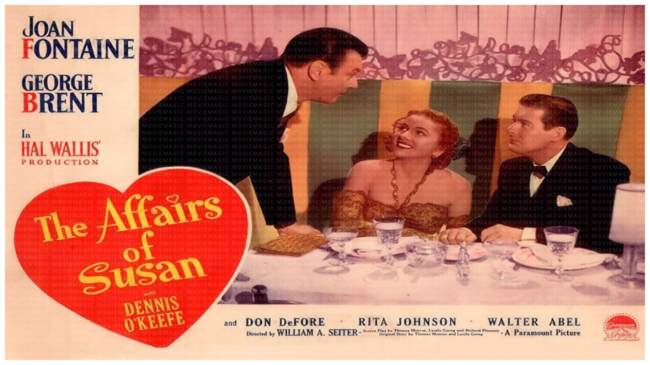 The Affairs of Susan - 1945 - Joan Fontaine