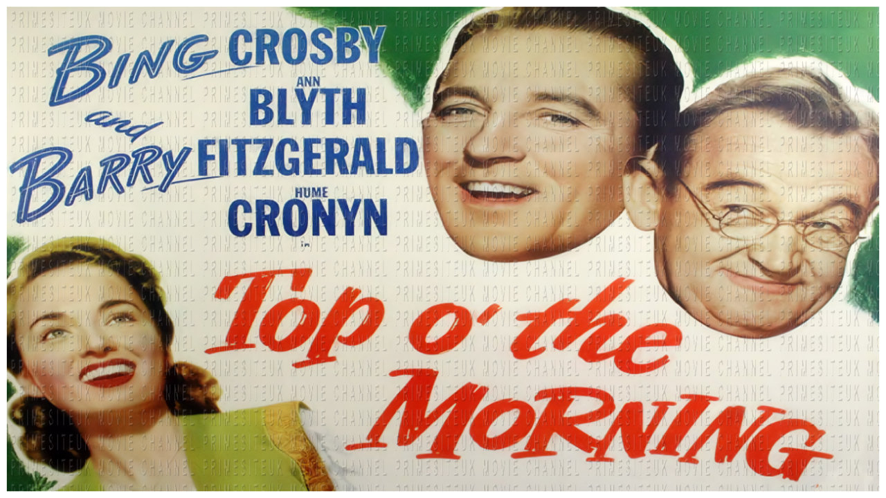 Top o' the Morning - 1949 - Bing Crosby
