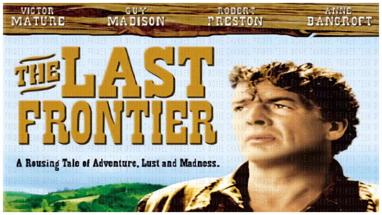 The Last Frontier - 1955 - Victor Mature