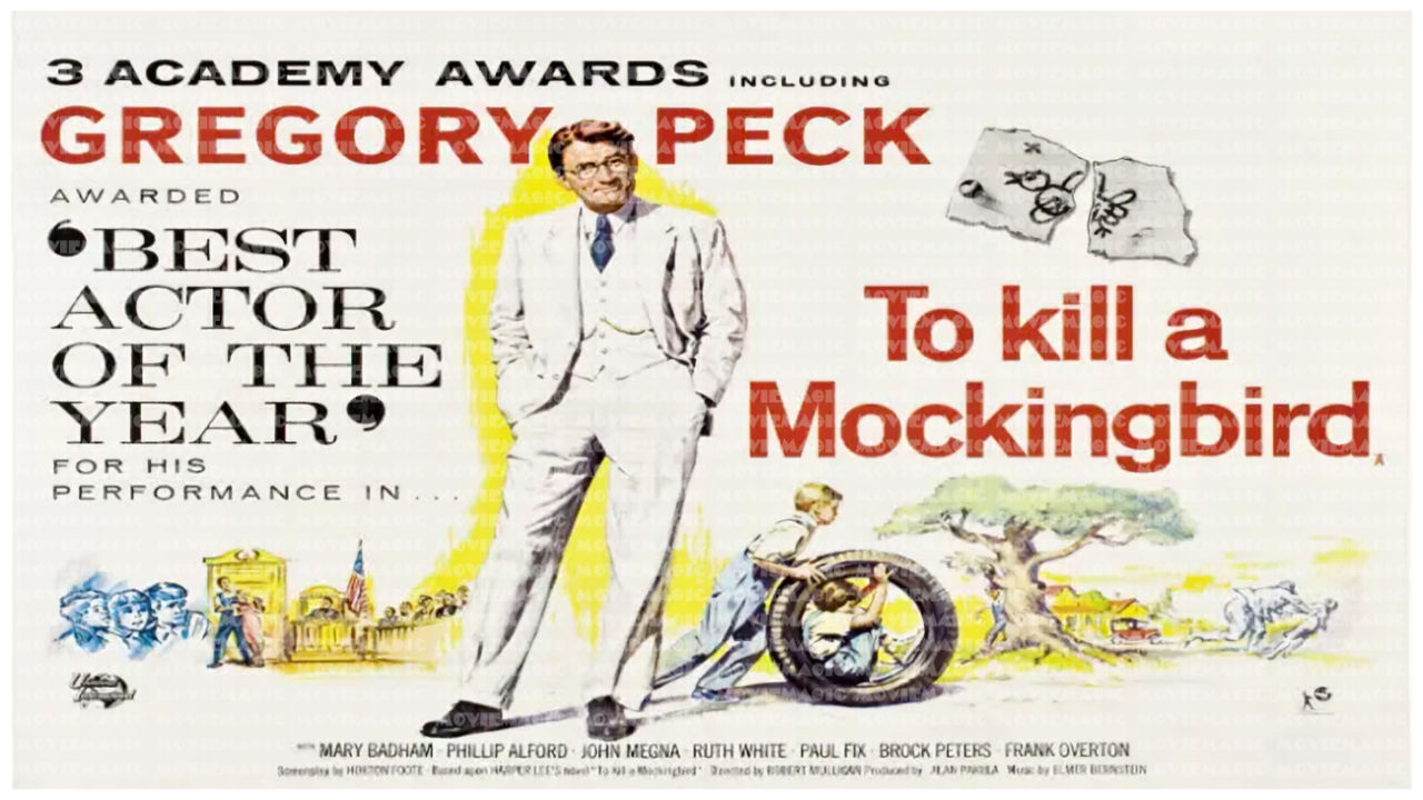 To Kill a Mockingbird- 1962 - Gregory Peck